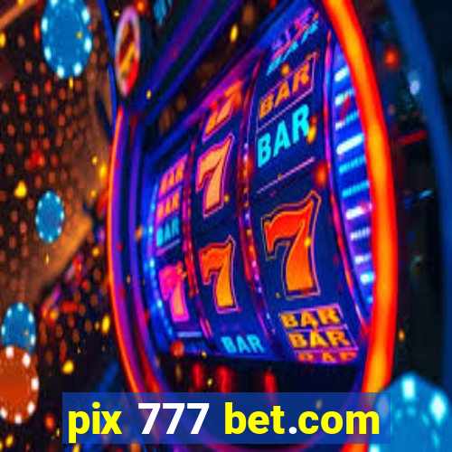 pix 777 bet.com